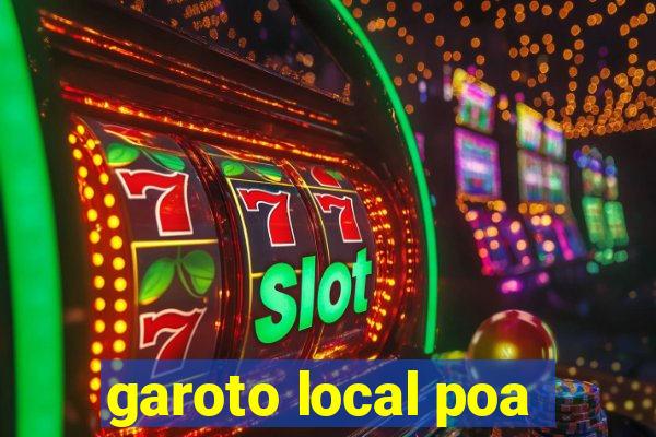 garoto local poa